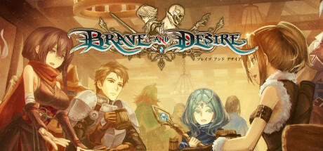 Brave and Desire