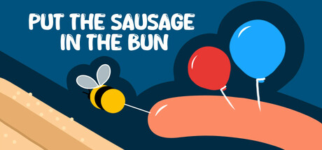 Put the Sausage in the Bun