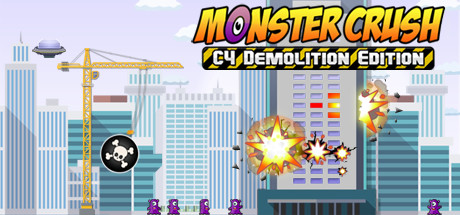 Monster Crush - C4 Demolition Edition