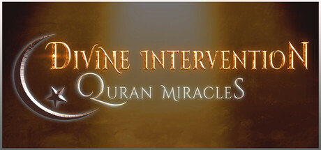 Divine Intervention - Quran Miracles