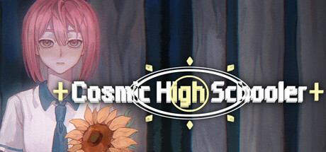 神明高中生 - Cosmic High Schooler