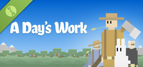 A Day's Work Demo