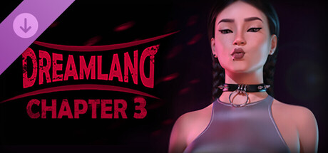 Dreamland - Chapter 3