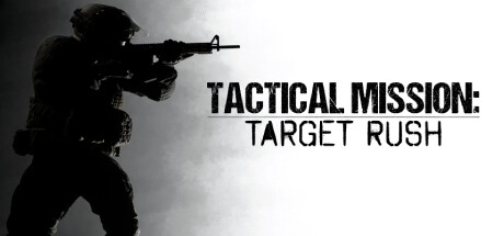 Tactical Mission: Target Rush Demo