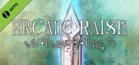 -Arcane Raise- Demo