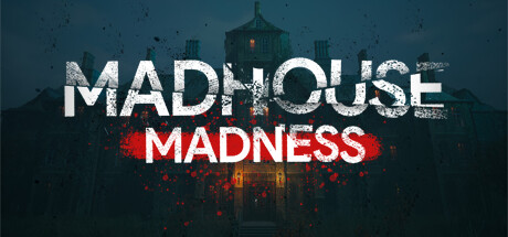 Madhouse Madness