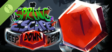 Spring Escape Deep Down Demo