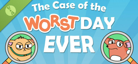 The Case of the Worst Day Ever Demo