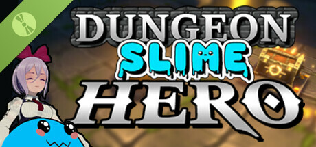 Dungeon Slime Hero Demo