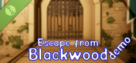 Escape from Blackwood Demo