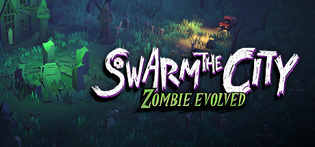 Swarm the City: Zombie Evolved