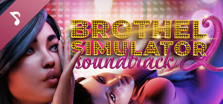 Brothel Simulator II ???? Soundtrack
