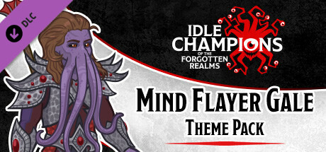 Idle Champions - Mind Flayer Gale Theme Pack
