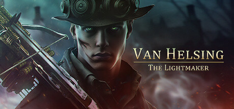 Van Helsing: The Lightmaker