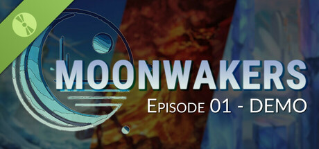 Moonwakers : Episode 01 Demo