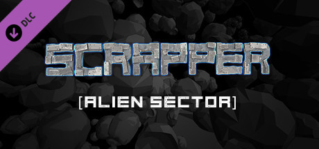 Scrapper - Alien Sector Stage