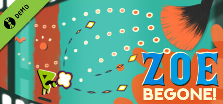 ZOE Begone! Demo