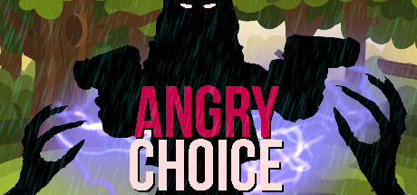 Angry Choice