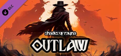 Shades of Rayna - Outlaw Class