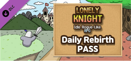 Lonely Knight - Daily Rebirth Pass