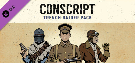 CONSCRIPT – Trench Raider Pack