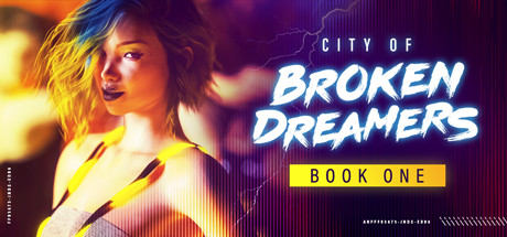 City of Broken Dreamers: Book One