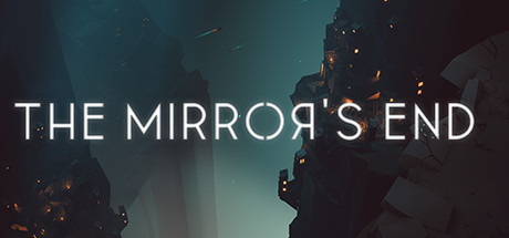 The Mirror's End