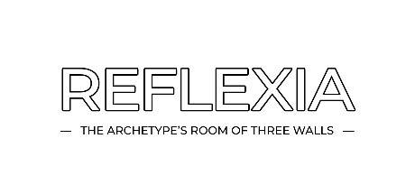 REFLEXIA —THE ARCHETYPE'S ROOM OF THREE WALLS—