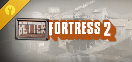 Better Fortress 2