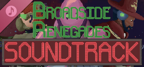 Broadside Renegades Soundtrack