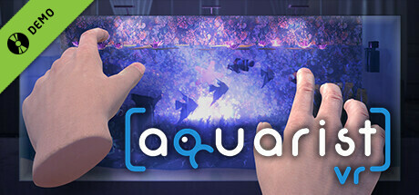 Aquarist VR Demo