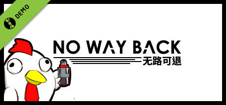 NoWayBack无路可退 Demo