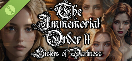 The Immemorial Order II Sisters of Darkness Demo