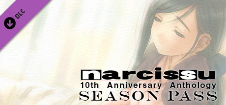 Narcissu 10th Anniversary Anthology Project - Season Pass