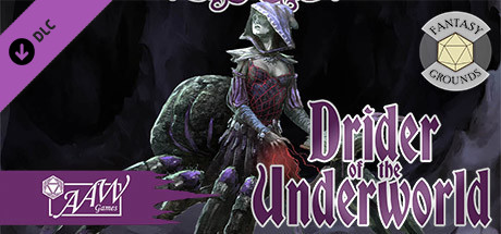 Fantasy Grounds - Drider of the Underworld