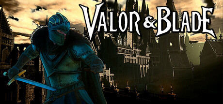 Valor & Blade