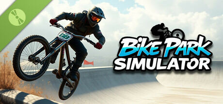 Bike Park Simulator: BMX, Dirt Jump & MTB Demo