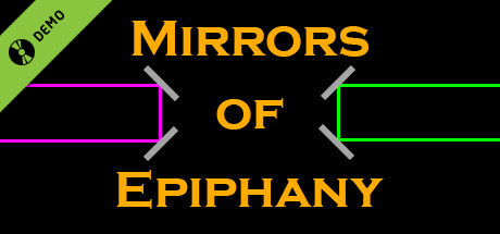 Mirrors of Epiphany Demo