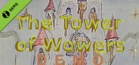 The Tower of Wowers Demo