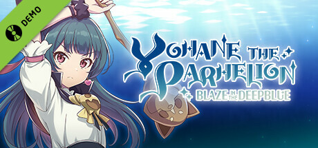 YOHANE THE PARHELION -BLAZE in the DEEPBLUE- Demo