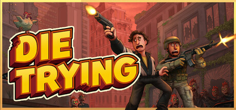 Die Trying