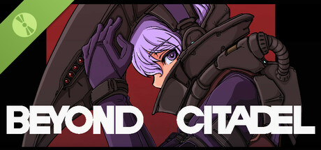 Beyond Citadel Demo