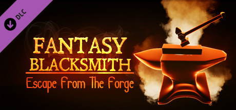 Fantasy Blacksmith - Escape From The Forge