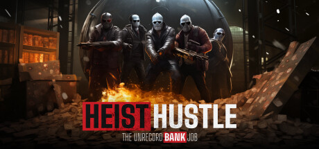 Heist Hustle: The Unrecord Bank Job