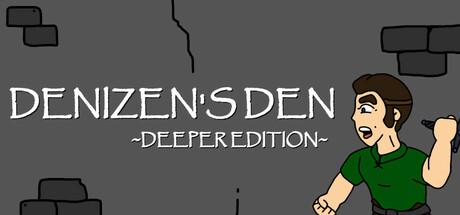 Denizen's Den - Deeper Edition