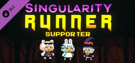 Singularity Runner - Supporter