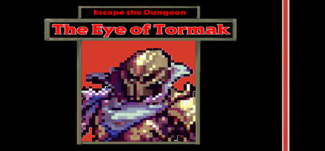 Escape the Dungeon - The Eye of Tormak