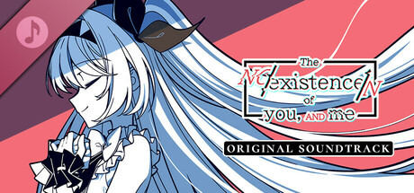 The NOexistenceN of you AND me Soundtrack