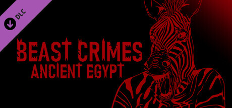 BEAST CRIMES - ANCIENT EGYPT