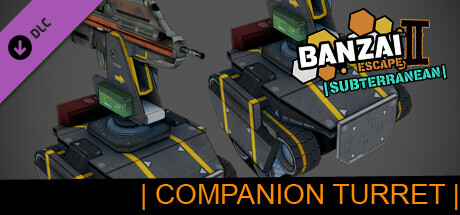 Banzai Escape 2 Subterranean - Companion Turret